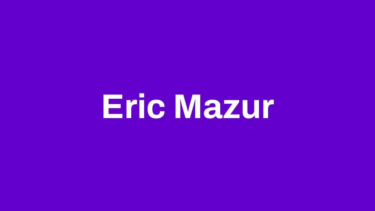 Eric Mazur