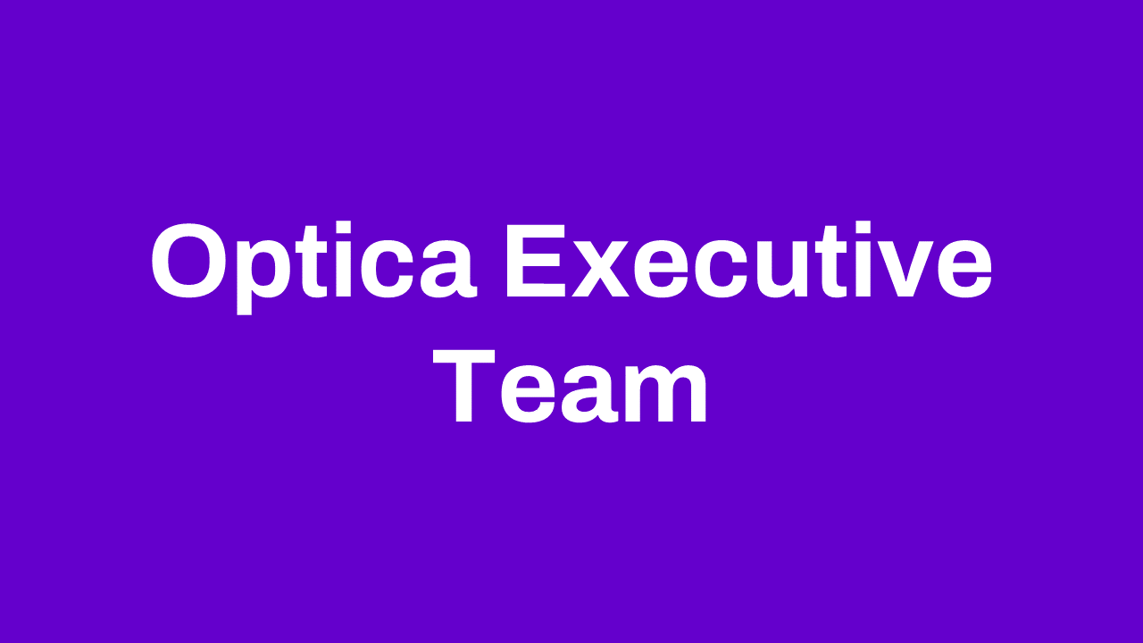 Optica Executive Team